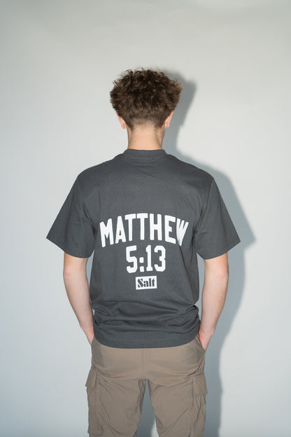 Grey "MATTHEW 5:13" Tee